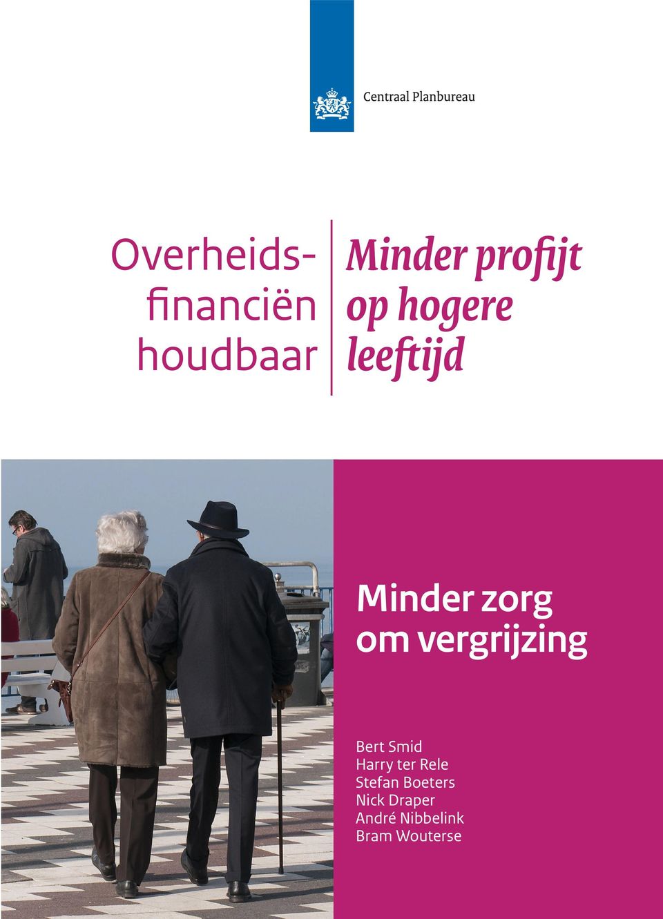 nl Overheids- Minder profijt financiën op hogere houdbaar leeftijd Juli 2014 ISBN