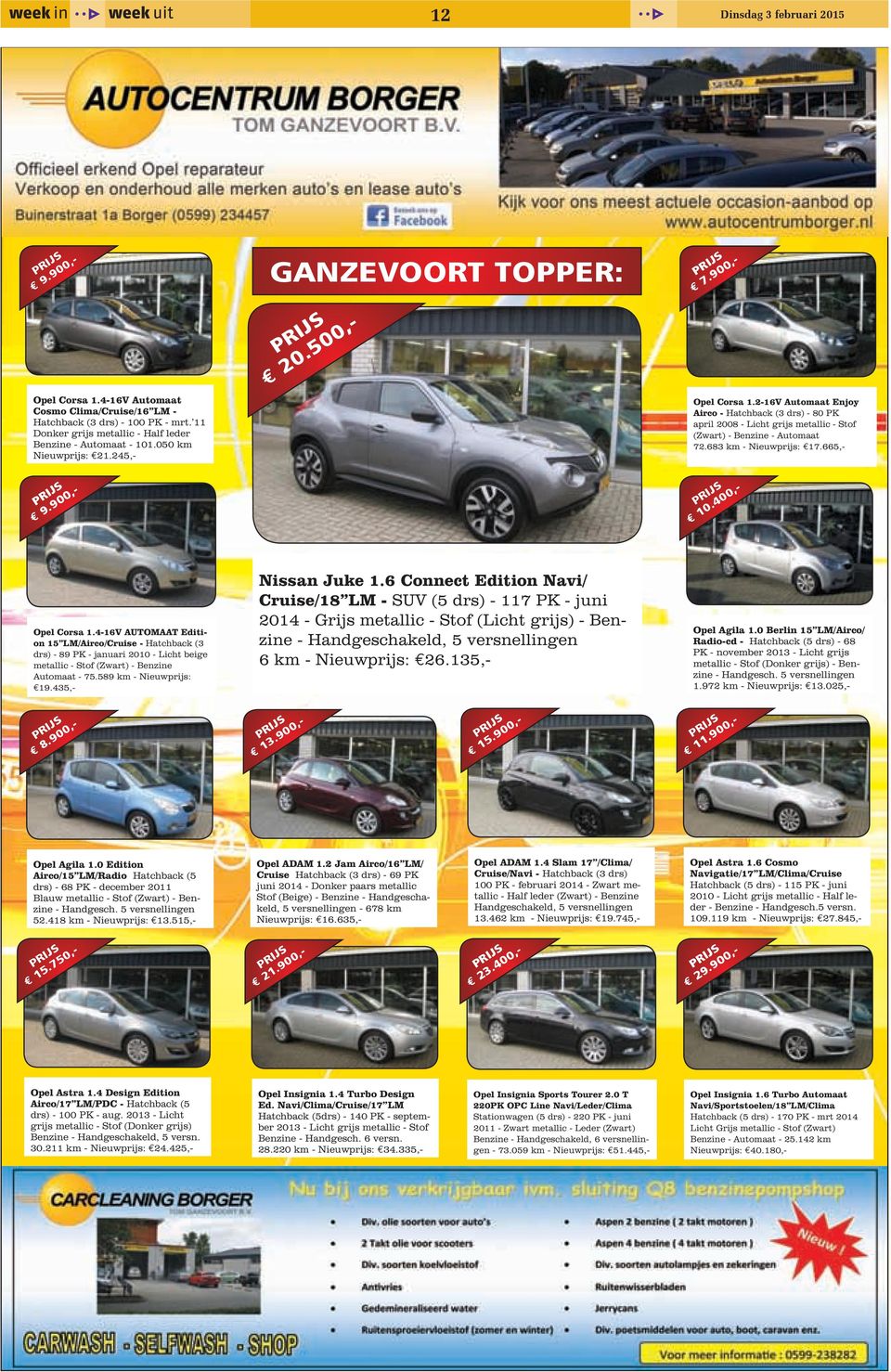 2-16V Automaat Enjoy Airco - Hatchback (3 drs) - 80 PK april 2008 - Licht grijs metallic - Stof (Zwart) - Benzine - Automaat 72.683 km - Nieuwprijs: 17.665,- prijs 9.900,- prijs 10.400,- Opel Corsa 1.
