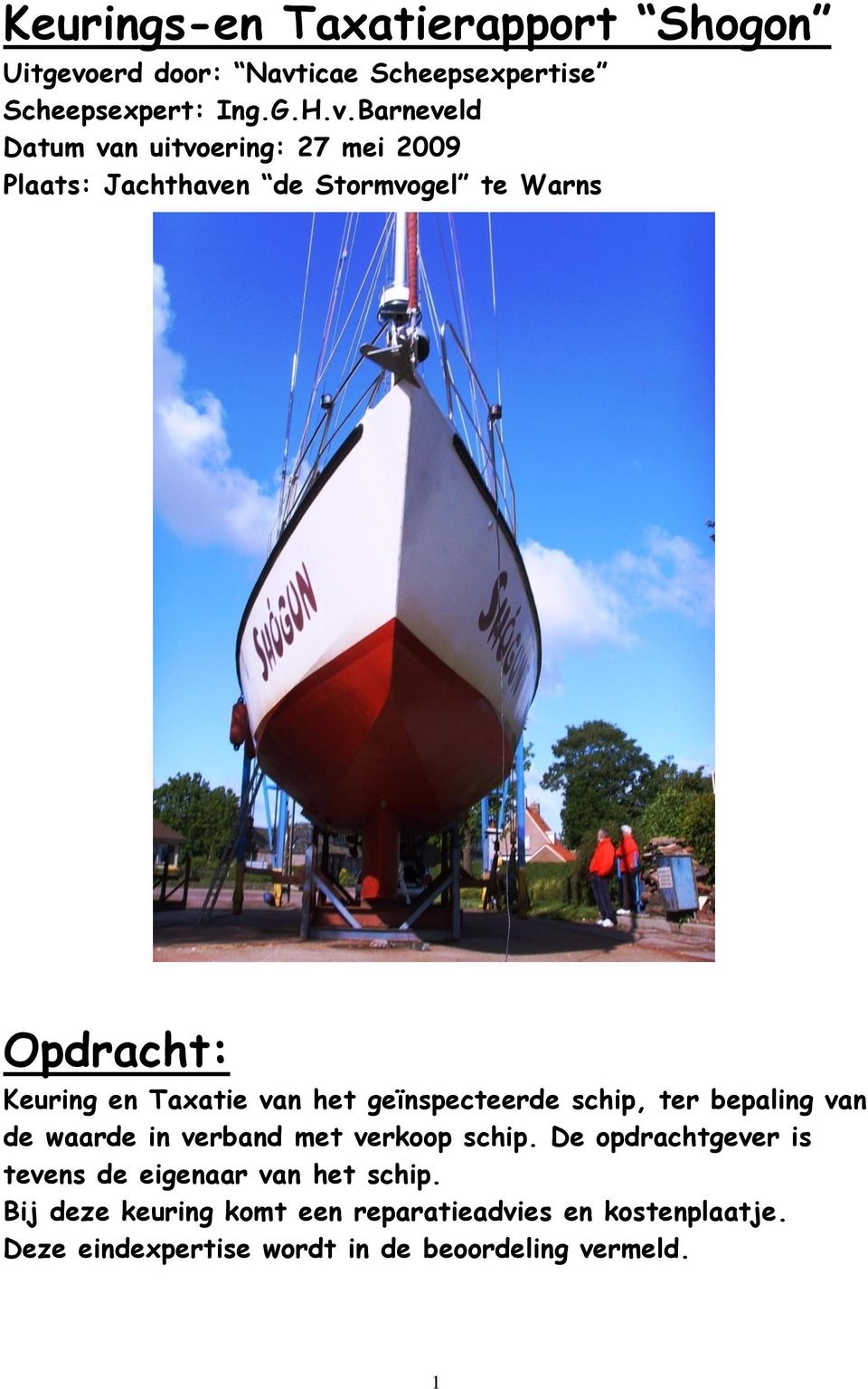 icae Scheepsexpertise Scheepsexpert: Ing.G.H.v.