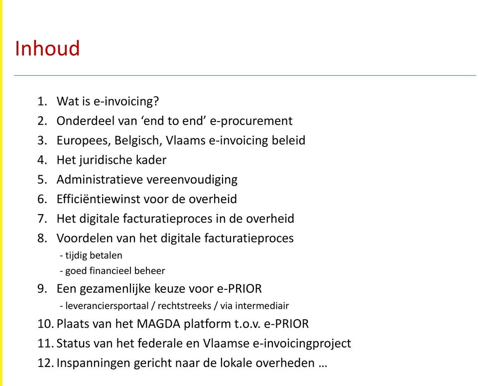 Voordelen van het digitale facturatieproces - tijdig betalen - goed financieel beheer 9.