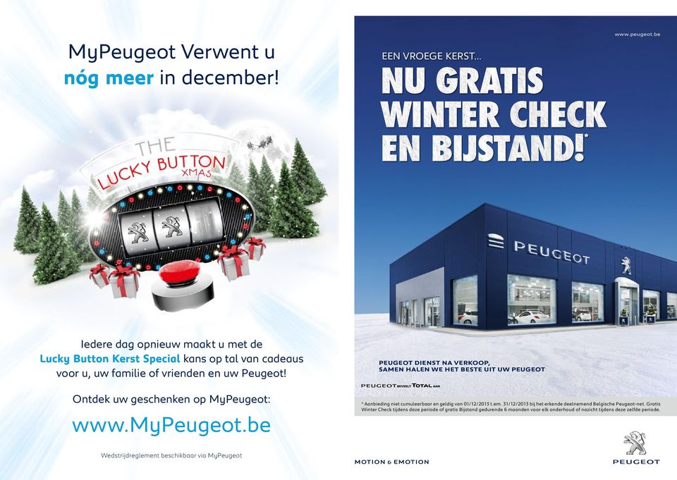 Peugeot Dienst na verkoop, Samen halen we het beste uit uw Peugeot Ontdek uw geschenken op MyPeugeot: www.mypeugeot.