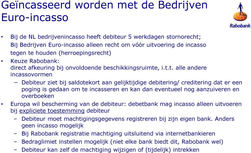 Keuze Rabobank: direct 