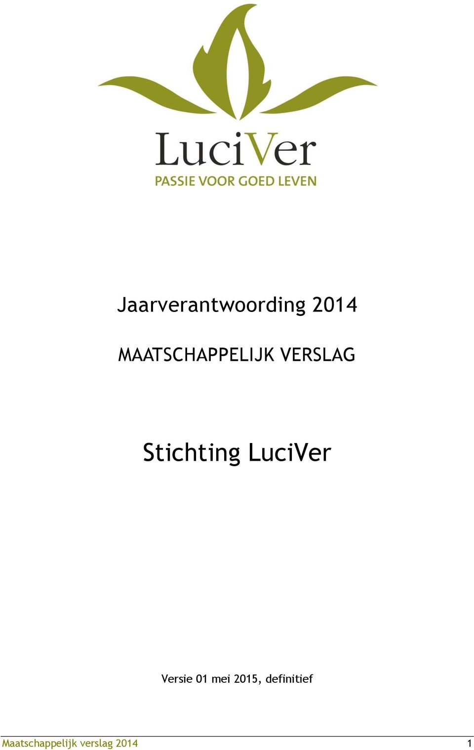 Stichting LuciVer Versie 01 mei