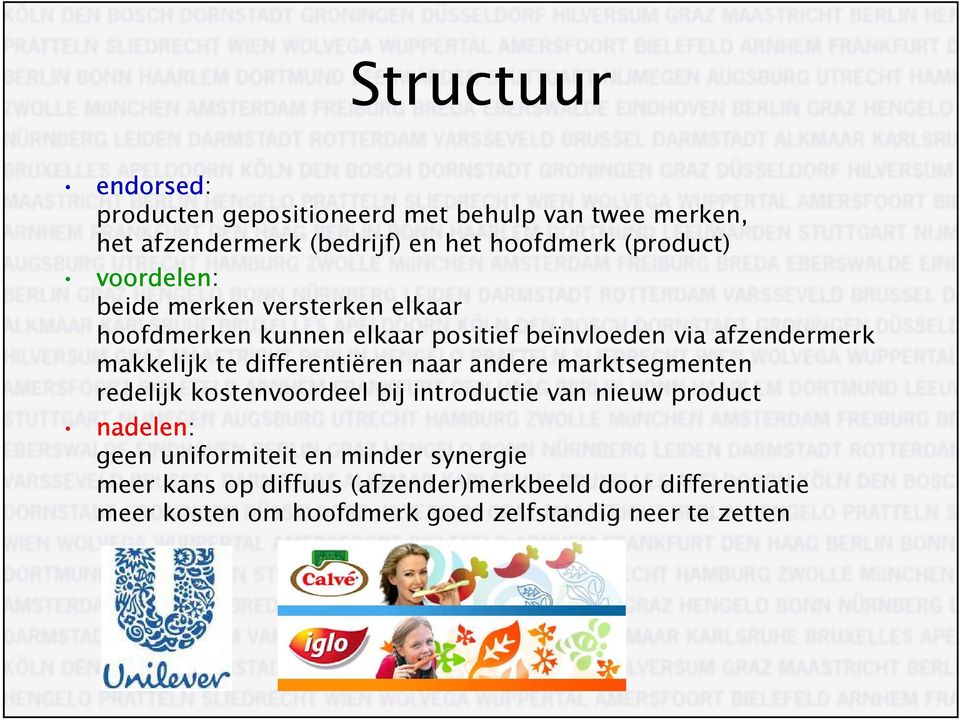 differentiëren naar andere marktsegmenten redelijk kostenvoordeel bij introductie van nieuw product nadelen: geen uniformiteit