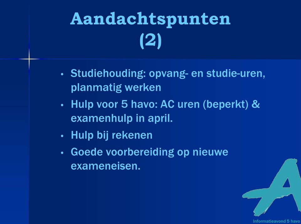 AC uren (beperkt) & examenhulp in april.