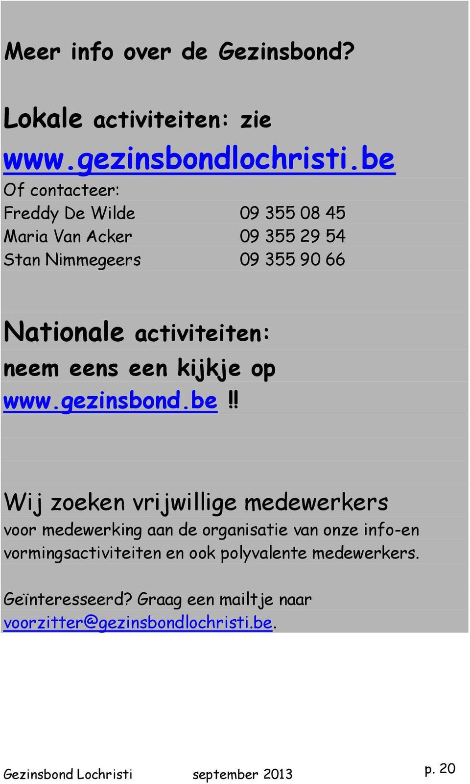 activiteiten: neem eens een kijkje op www.gezinsbond.be!