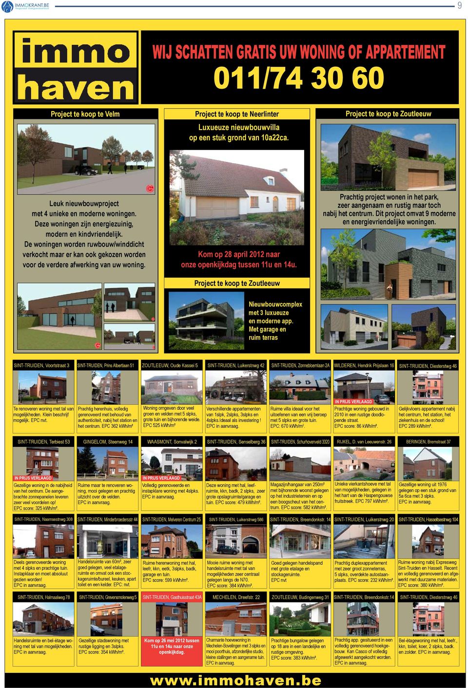 De woningen worden ruwbouw/winddicht verkocht maar er kan ook gekozen worden voor de verdere afwerking van uw woning. Kom op 28 april 2012 naar onze openkijkdag tussen 11u en 14u.