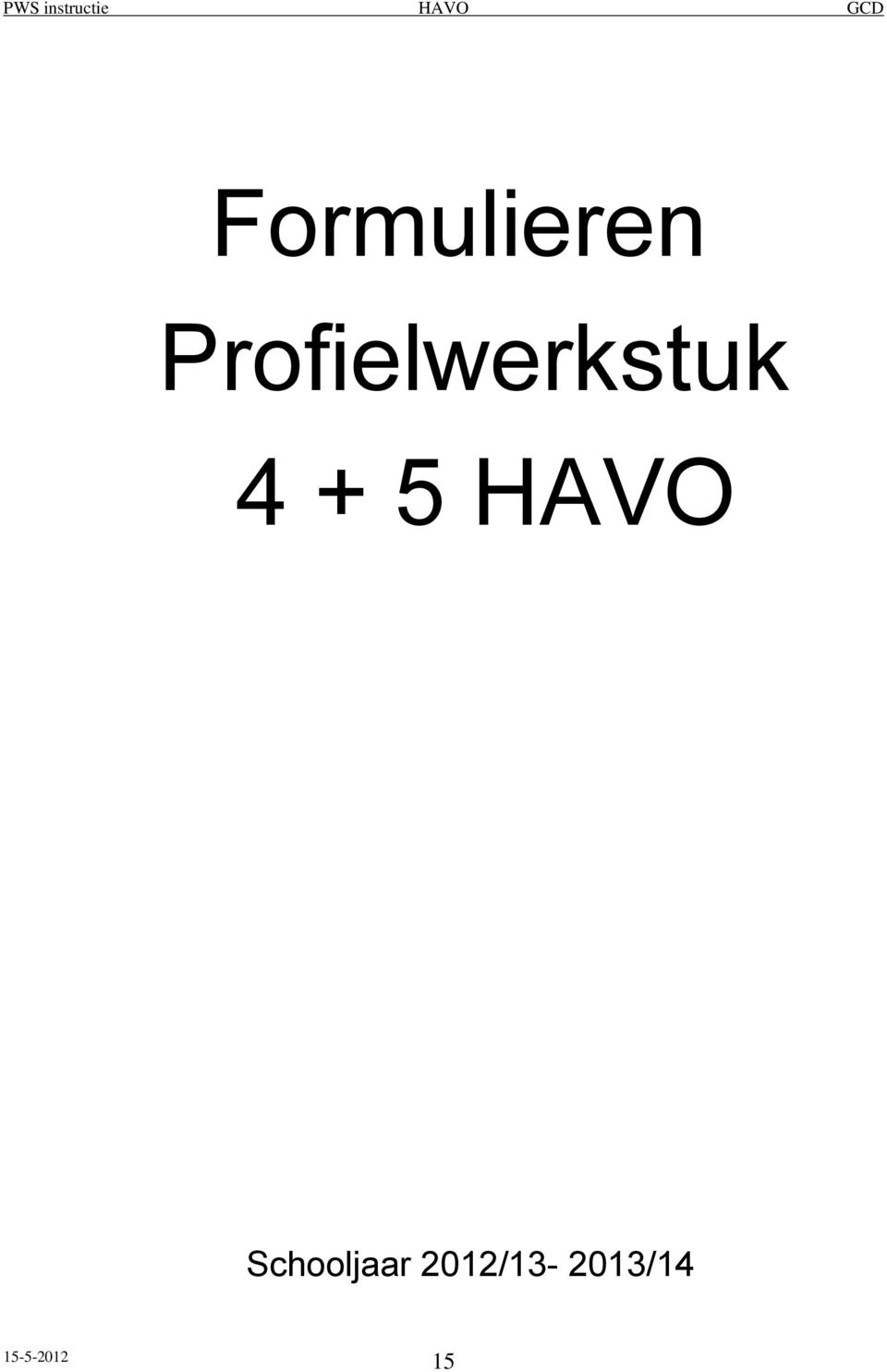 4 + 5 HAVO