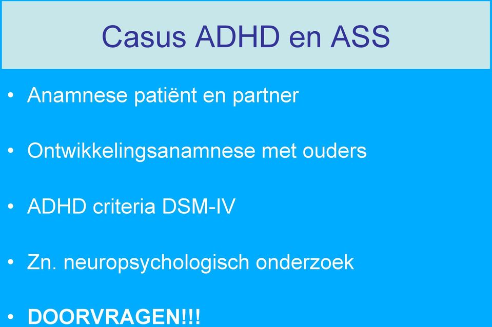 ouders ADHD criteria DSM-IV Zn.