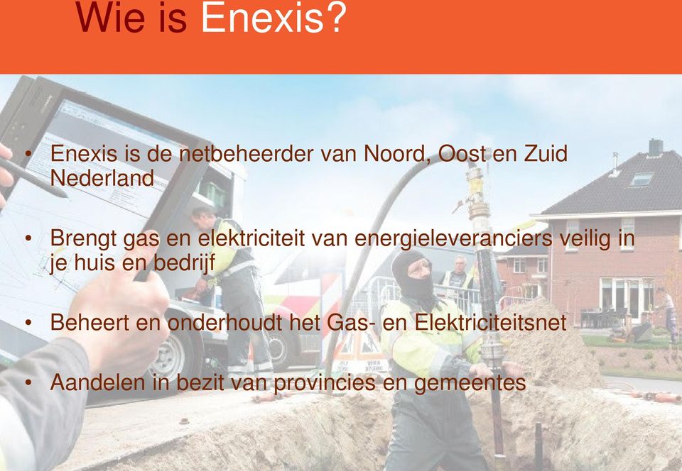 Brengt gas en elektriciteit van energieleveranciers veilig in