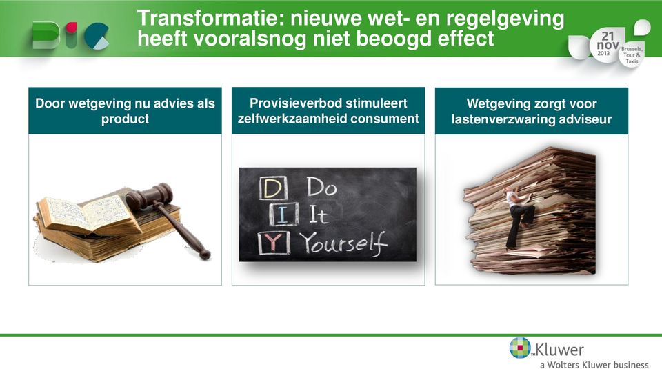 advies als product Provisieverbod stimuleert