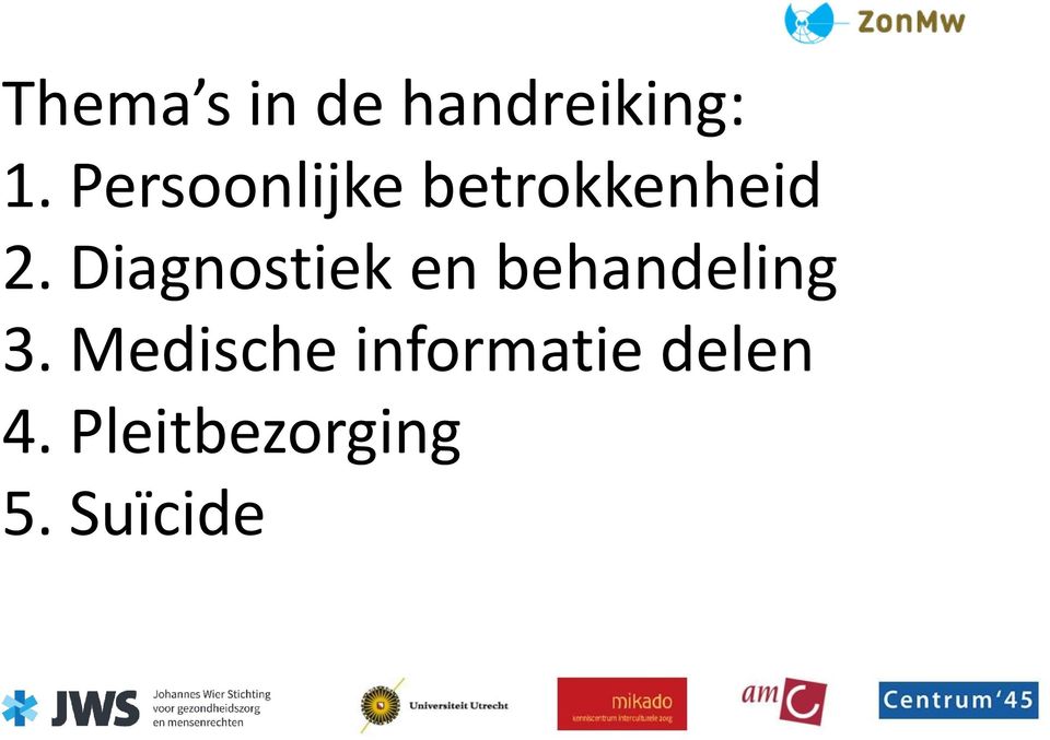 Diagnostiek en behandeling 3.