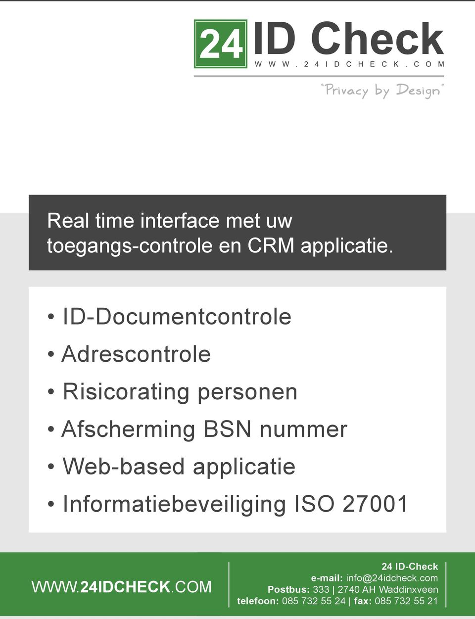Web-based applicatie Informatiebeveiliging ISO 27001 WWW.24IDCHECK.