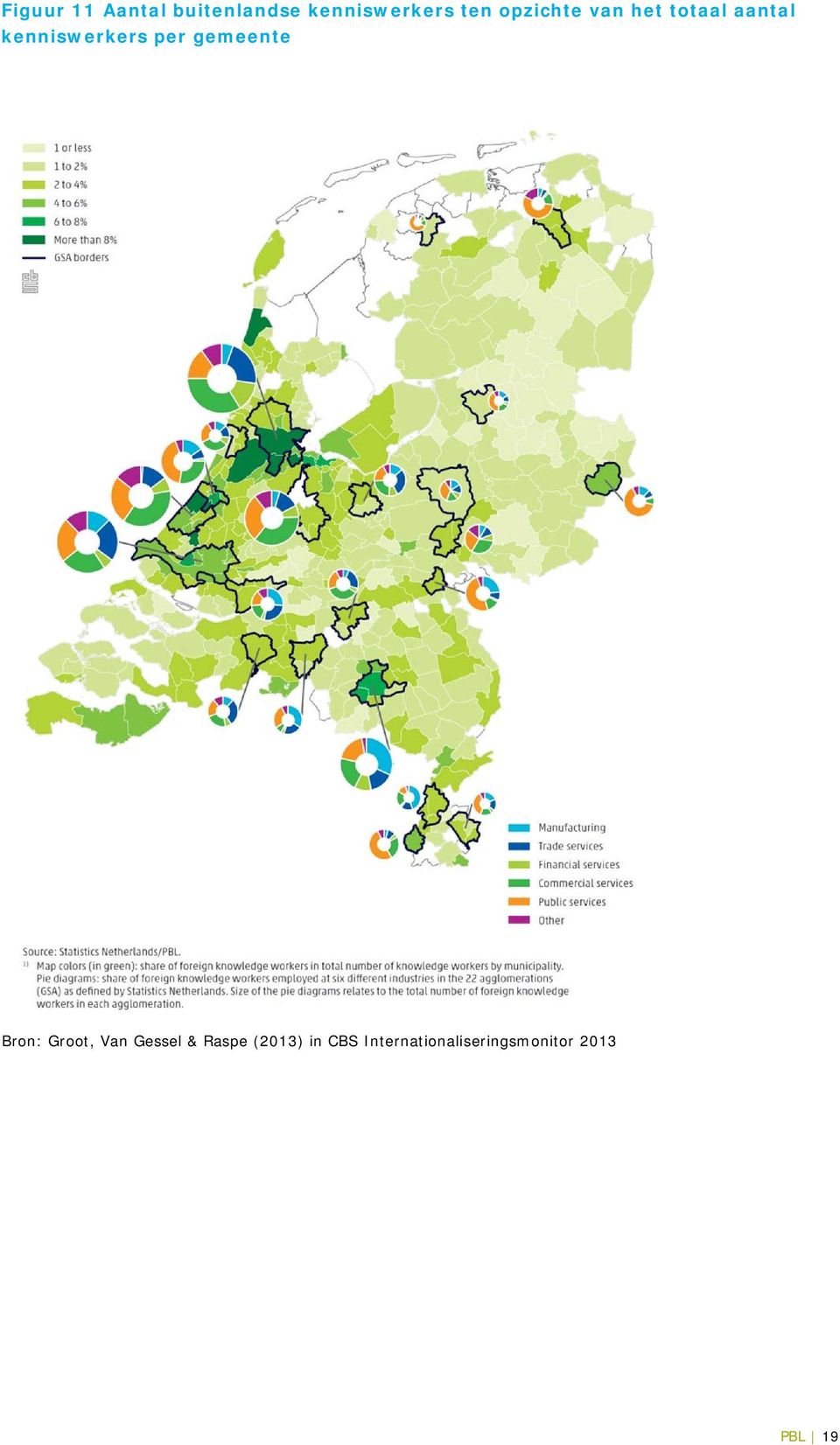 per gemeente Bron: Groot, Van Gessel & Raspe