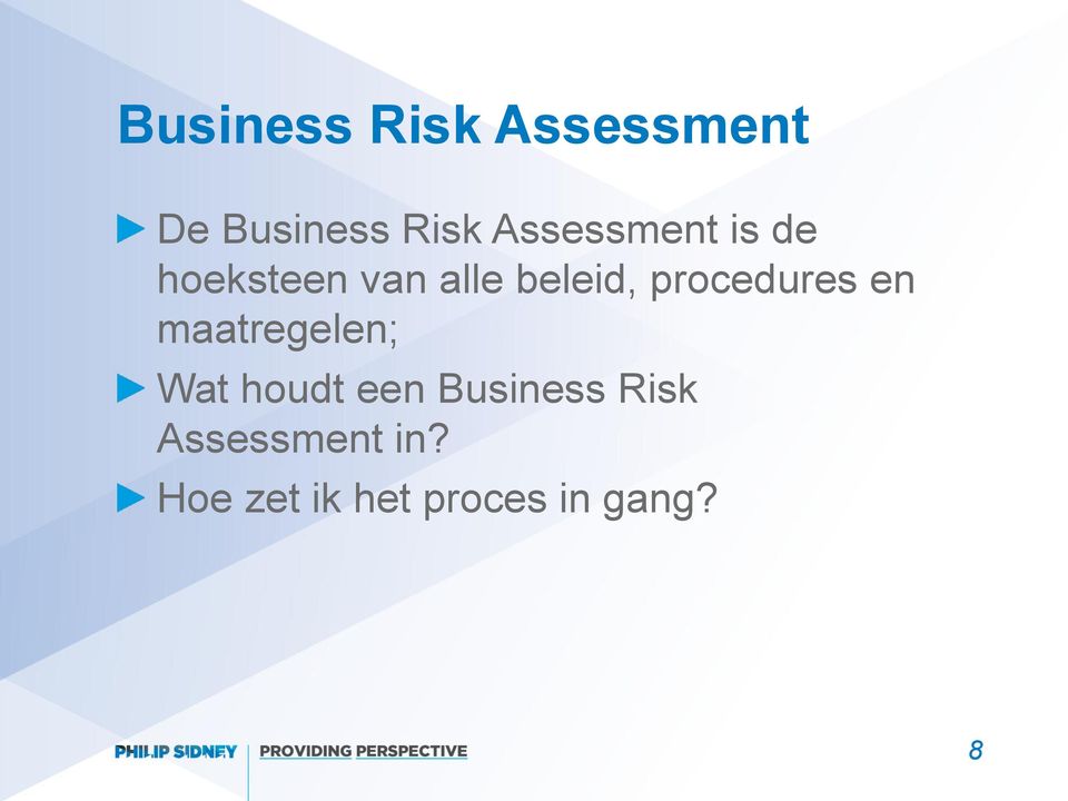 procedures en maatregelen; Wat houdt een