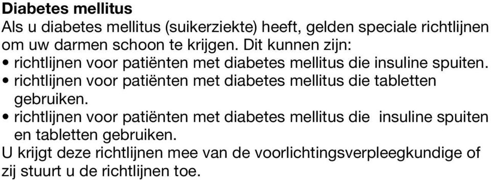 richtlijnen voor patiënten met diabetes mellitus die tabletten gebruiken.