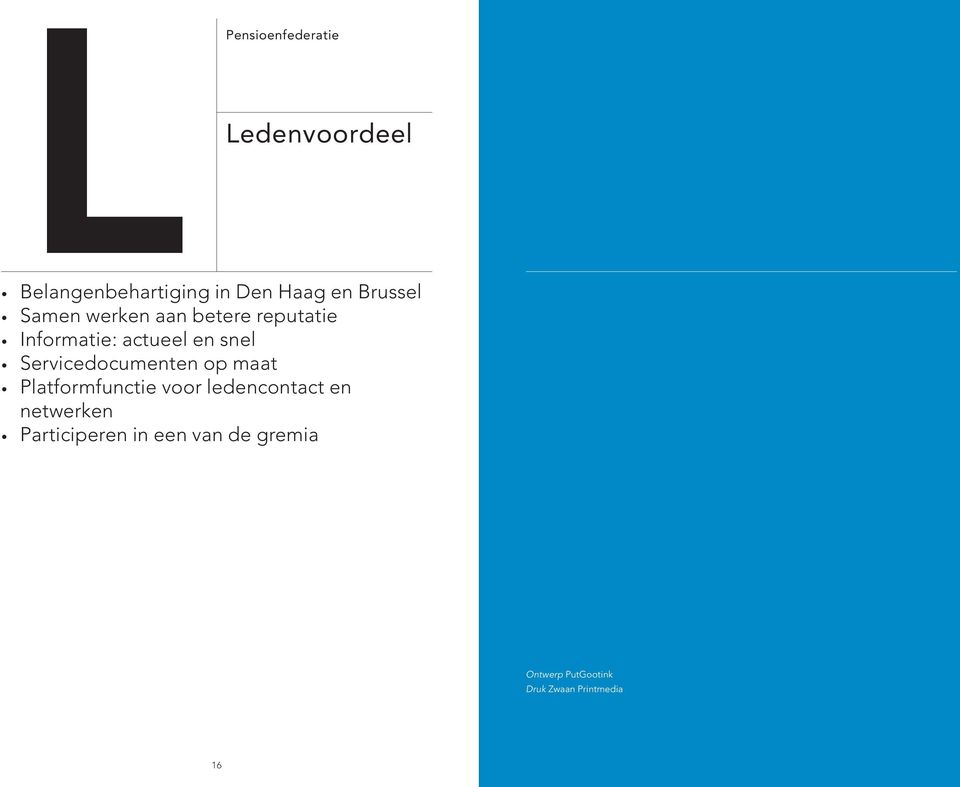 Servicedocumenten op maat Platformfunctie voor ledencontact en