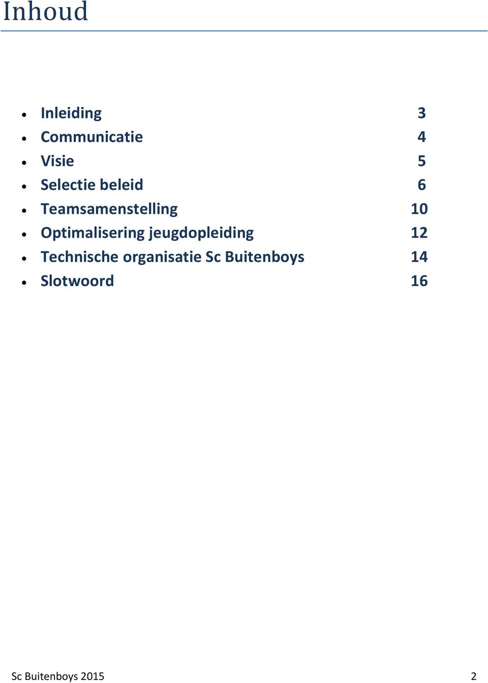 Optimalisering jeugdopleiding 12 Technische