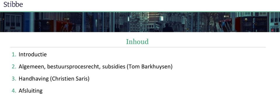 subsidies (Tom Barkhuysen) 3.