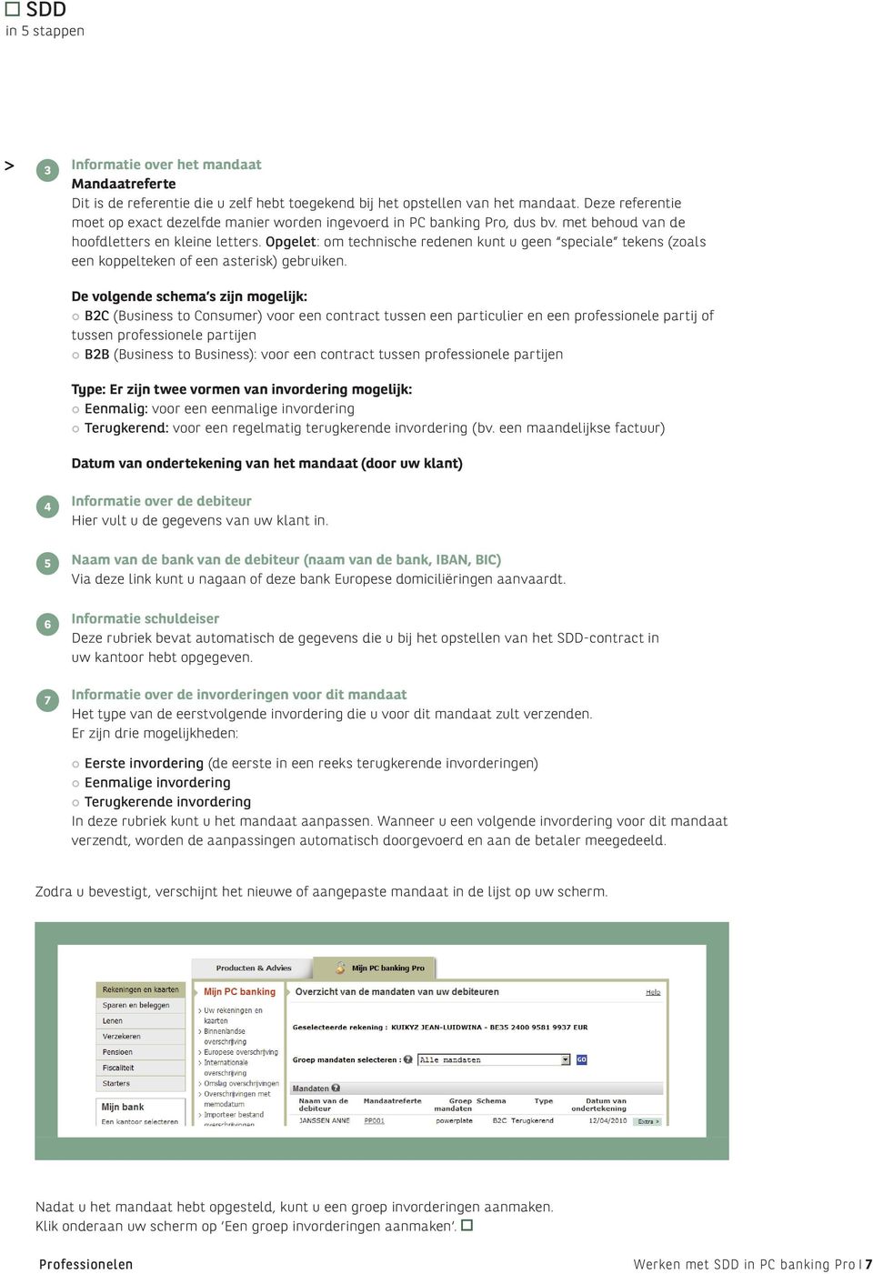 Opgelet: om technische redenen kunt u geen speciale tekens (zoals een koppelteken of een asterisk) gebruiken.