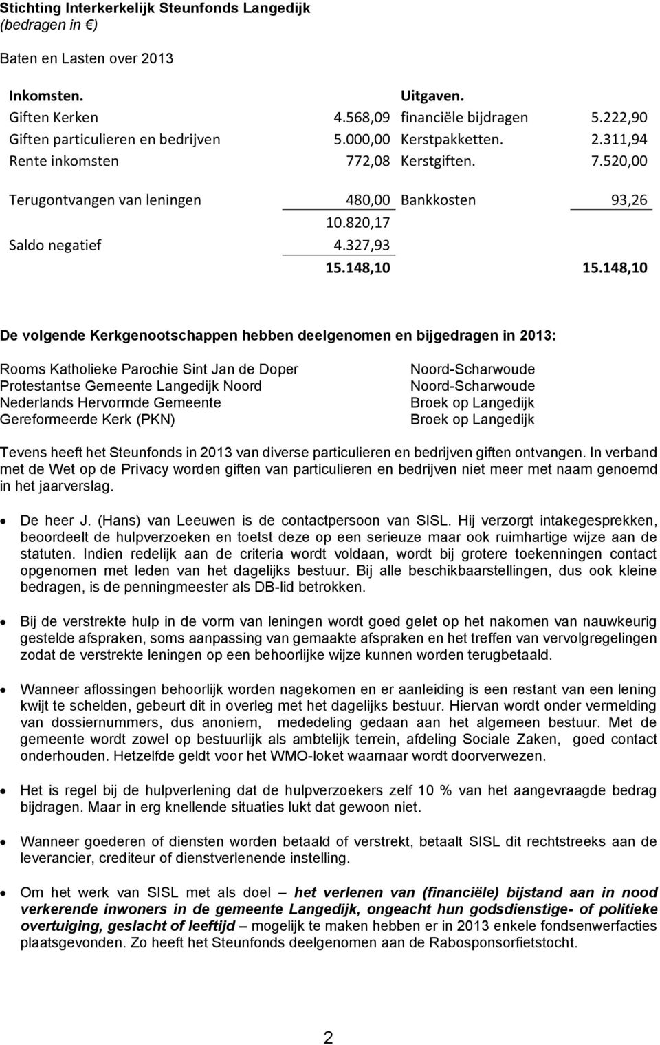 Stichting Interkerkelijk Steunfonds Langedijk. Jaarverslag PDF Gratis  download