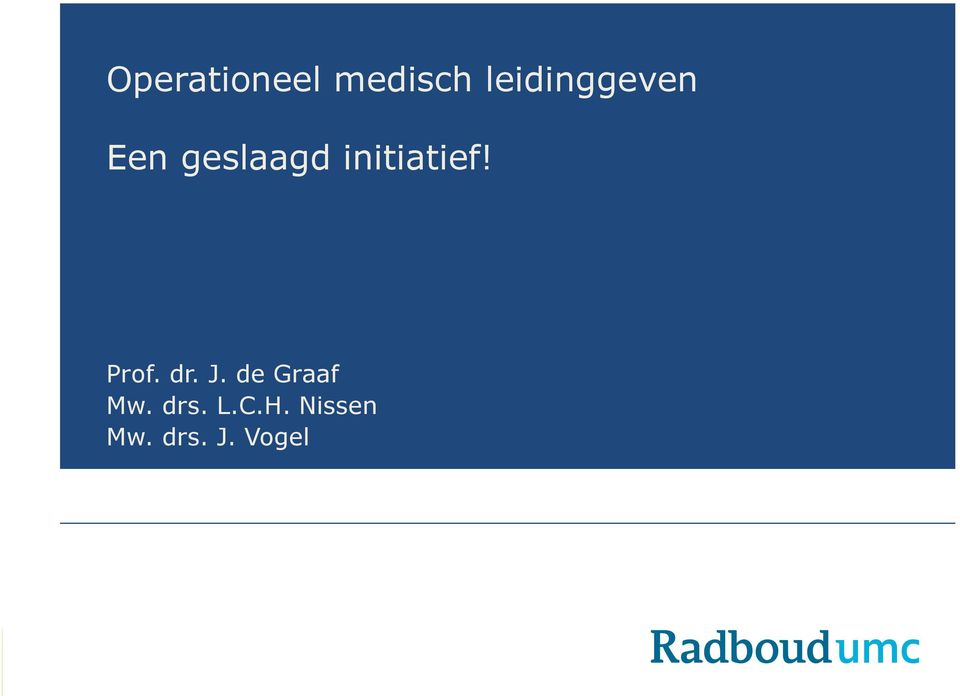 initiatief! Prof. dr. J.