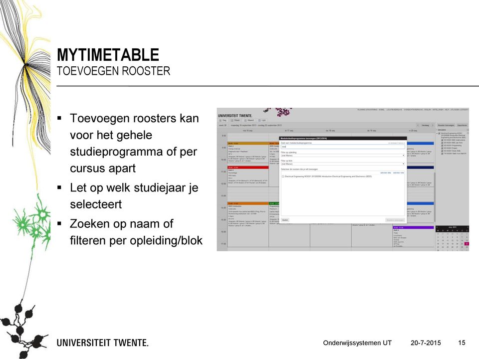 per cursus apart Let op welk studiejaar je