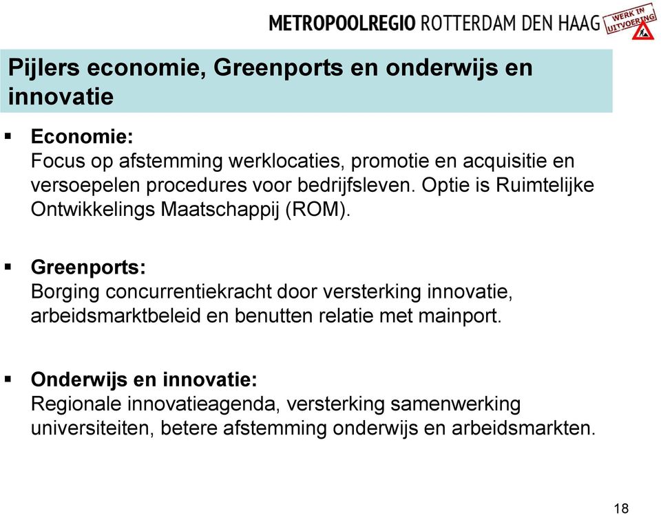Greenports: Borging concurrentiekracht door versterking innovatie, arbeidsmarktbeleid en benutten relatie met mainport.