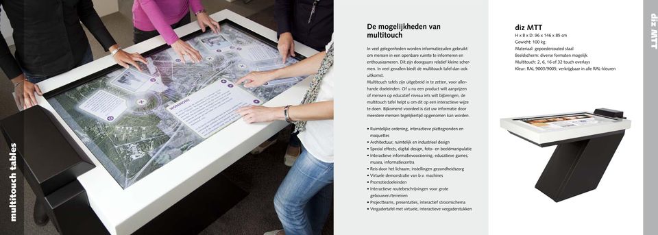 Of u nu een product wilt aanprijzen of mensen op educatief niveau iets wilt bijbrengen, de multitouch tafel helpt u om dit op een interactieve wijze te doen.