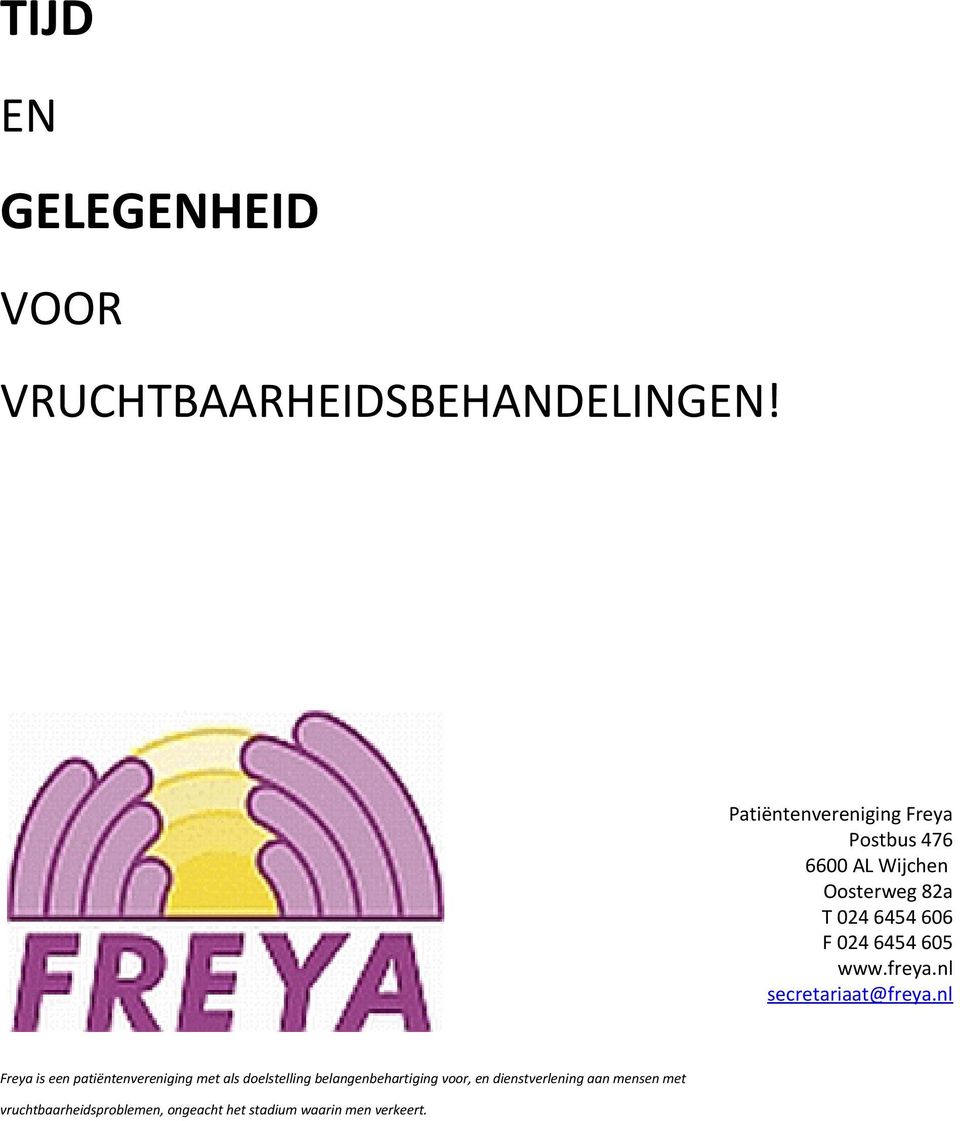 6454 605 www.freya.nl secretariaat@freya.