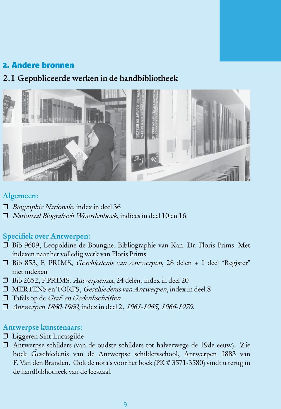 PRIMS, Geschiedenis van Antwerpen, 28 delen + 1 deel Register. met indexen Bib 2652, F.