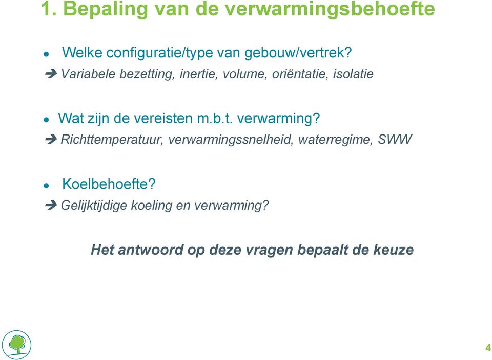 b.t. verwarming?