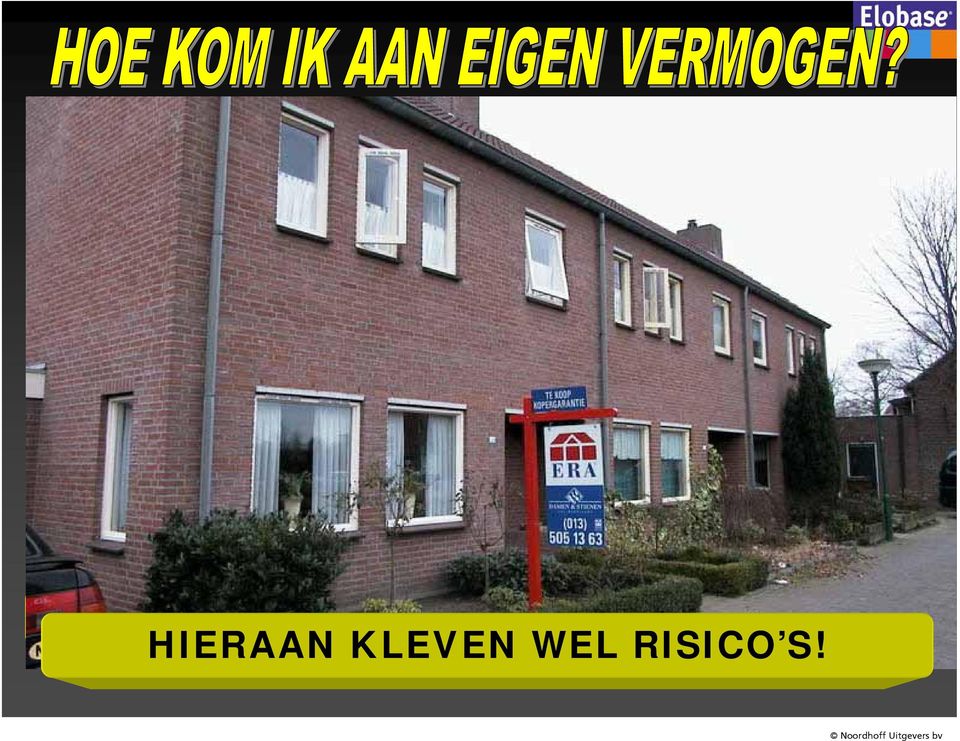 WONING OUDERS IS