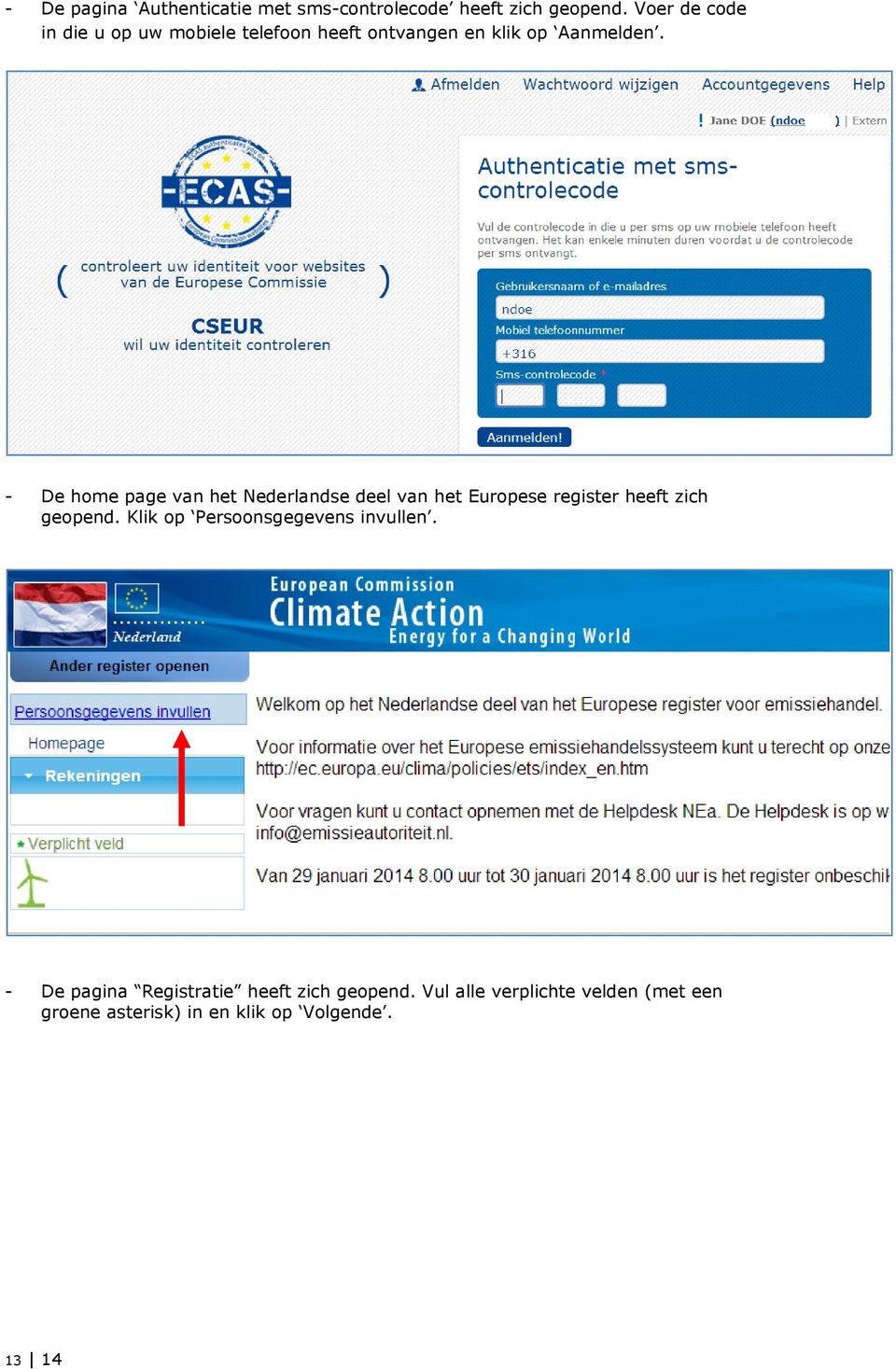 - De home page van het Nederlandse deel van het Europese register heeft zich geopend.