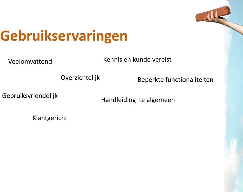 Beperkte functionaliteiten