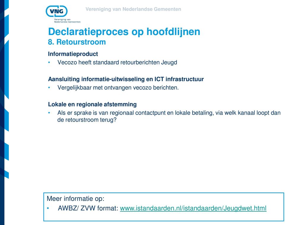 Als er sprake is van regionaal contactpunt en lokale betaling, via welk