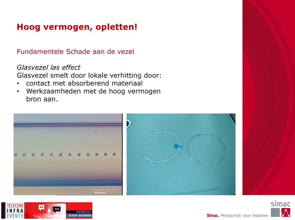 effect Glasvezel smelt door lokale verhitting