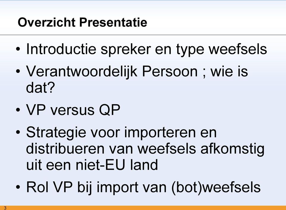 VP versus QP Strategie voor importeren en distribueren van