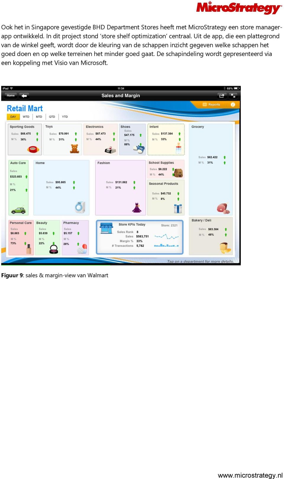 Uit de app, die een plattegrond van de winkel geeft, wordt door de kleuring van de schappen inzicht gegeven welke