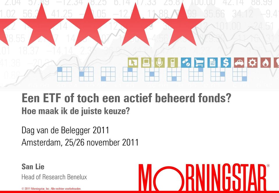 Dag van de Belegger 2011 Amsterdam, 25/26 november
