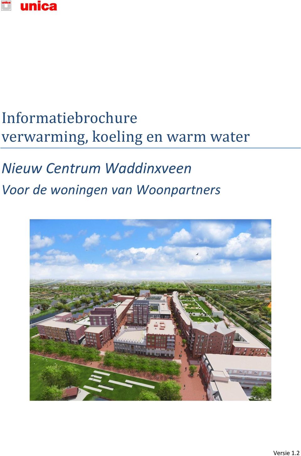 Centrum Waddinxveen Voor de