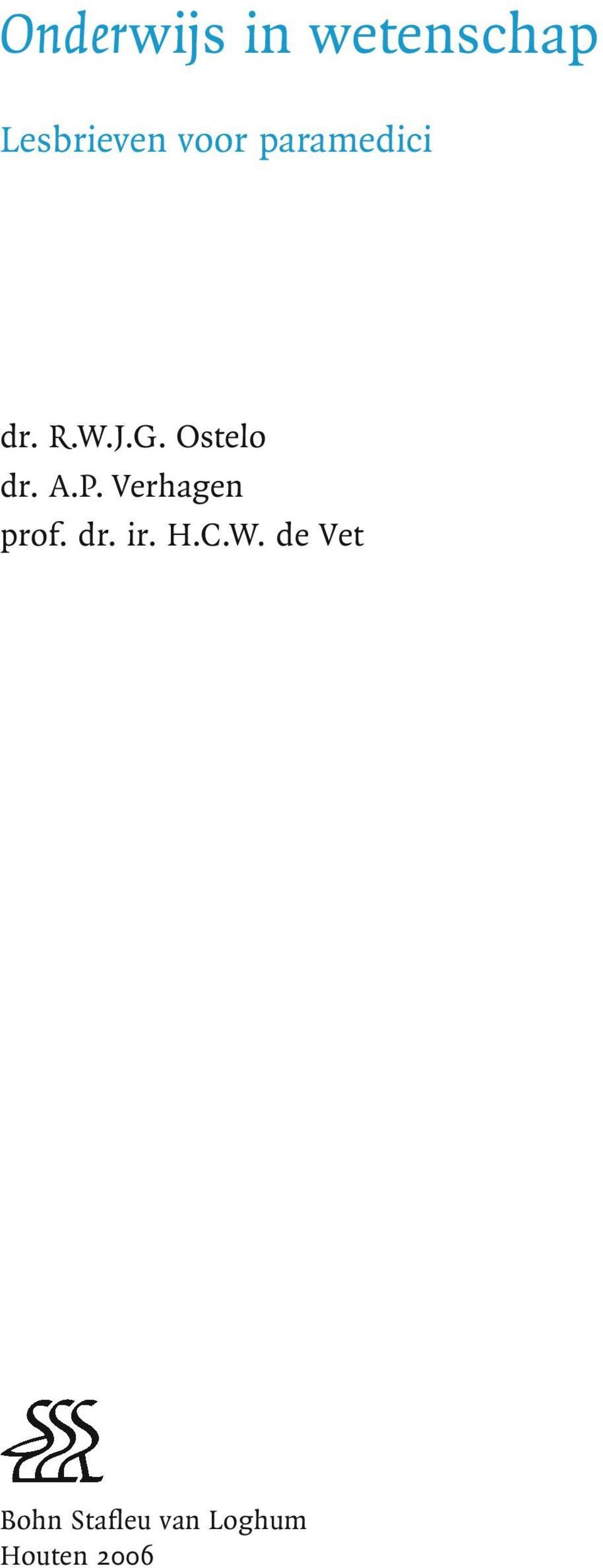 Ostelo dr. A.P. Verhagen prof.dr.ir.