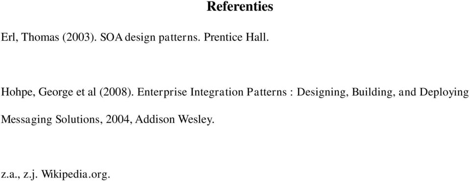 Enterprise Integration Patterns : Designing, Building, and