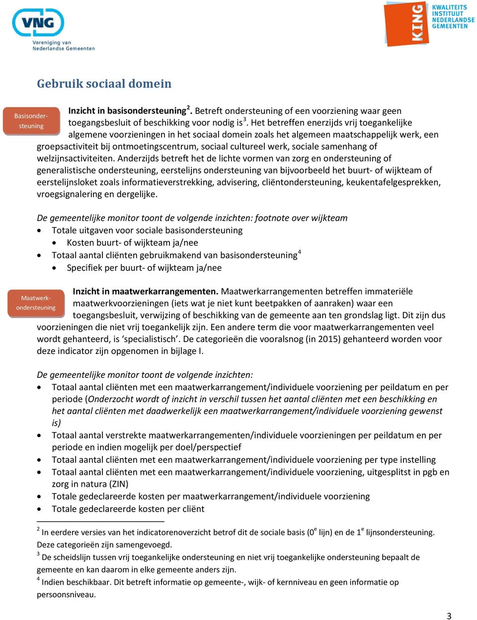 sociale samenhang of welzijnsactiviteiten.