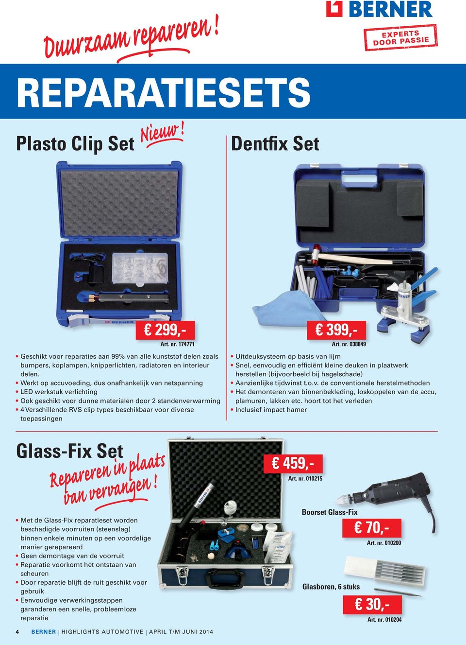 toepassingen Glass-Fix Set Met de Glass-Fix reparatieset worden beschadigde voorruiten (steenslag) binnen enkele minuten op een voordelige manier gerepareerd Geen demontage van de voorruit Reparatie