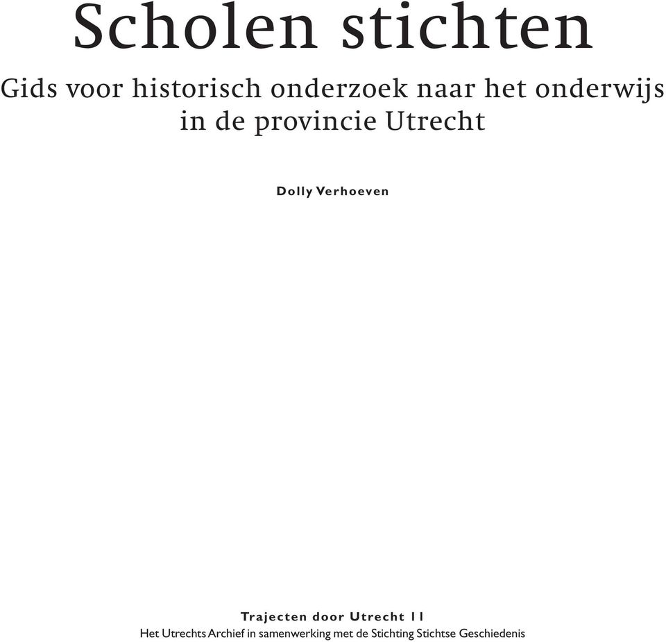 Verhoeven Trajecten door Utrecht 11 Het Utrechts