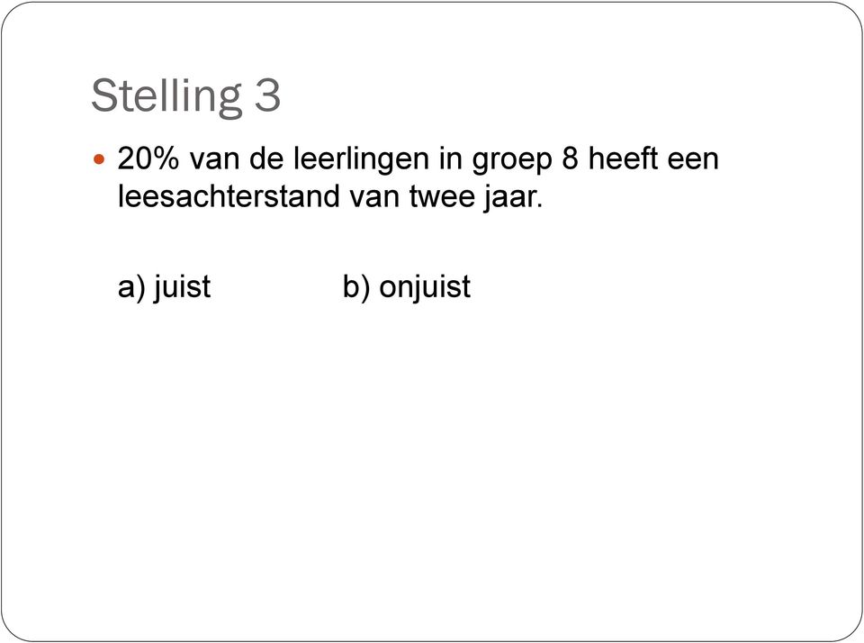 heeft een leesachterstand