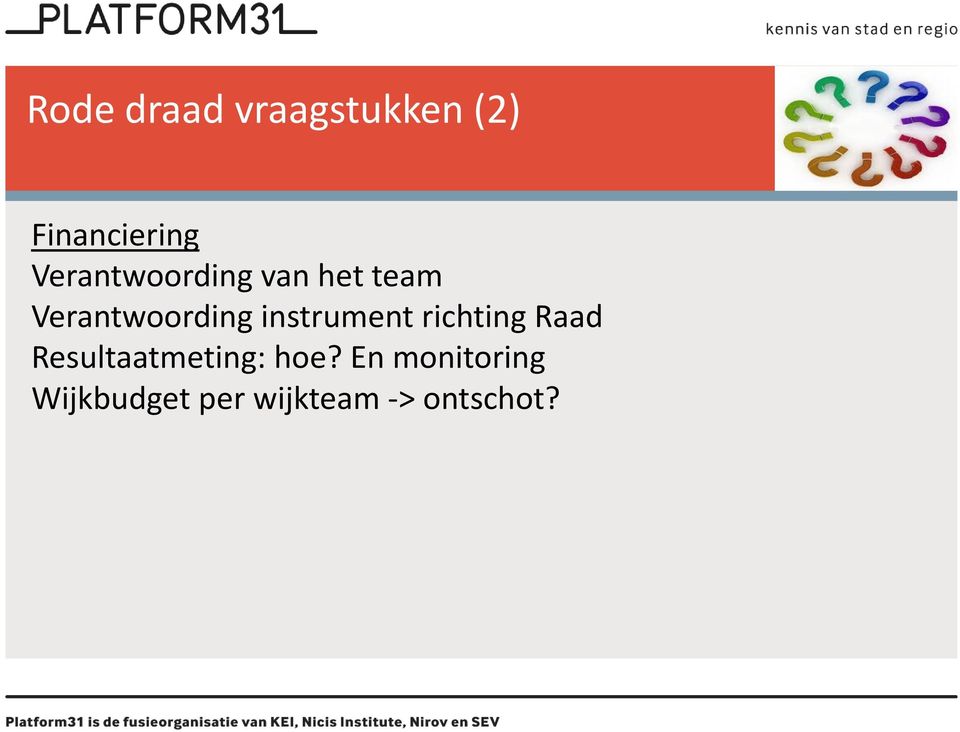 instrument richting Raad Resultaatmeting: hoe?