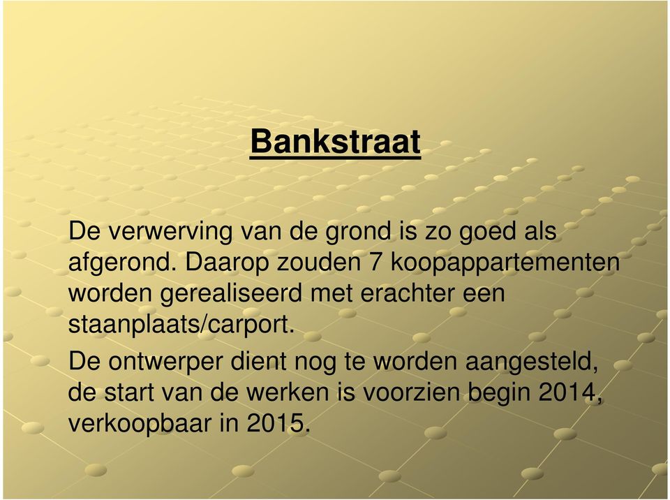 een staanplaats/carport.