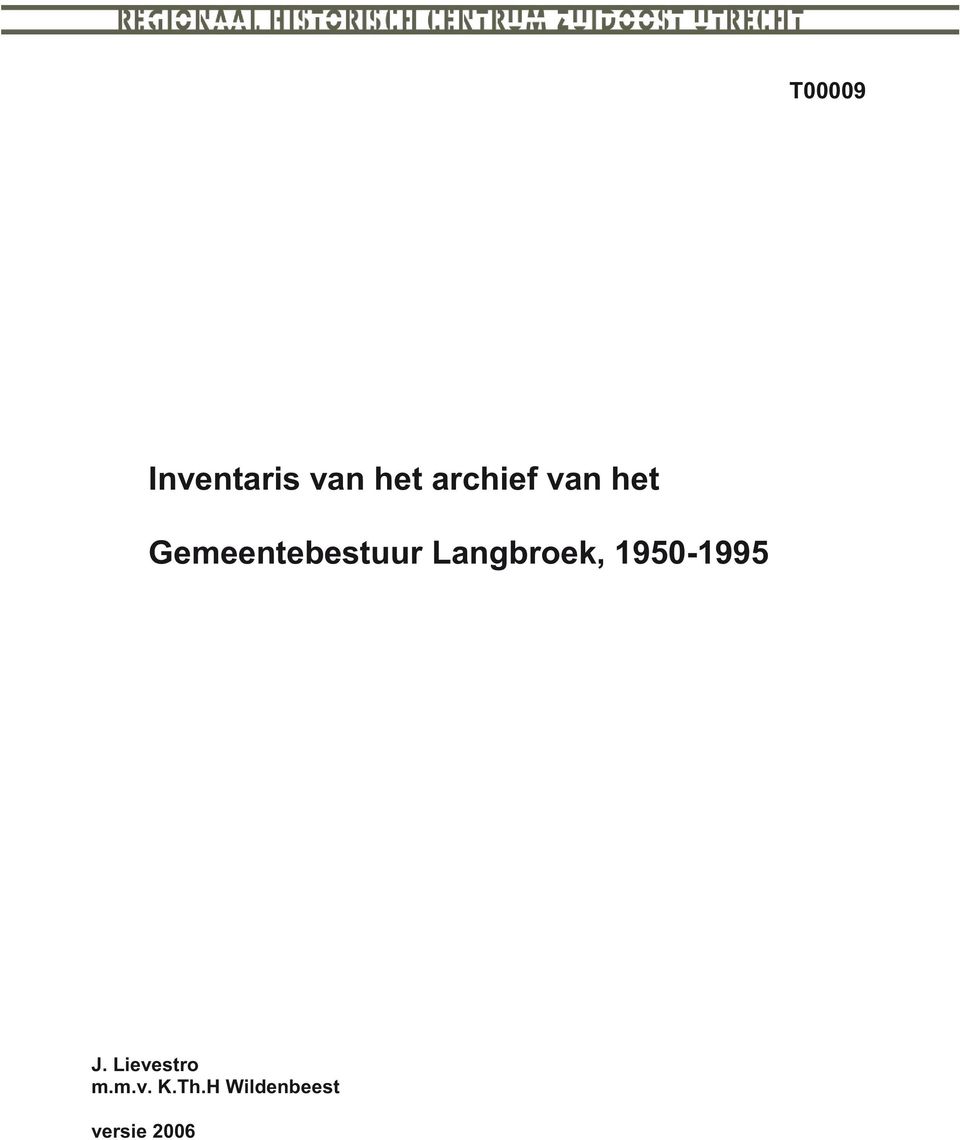 Langbroek, 1950-1995 J.